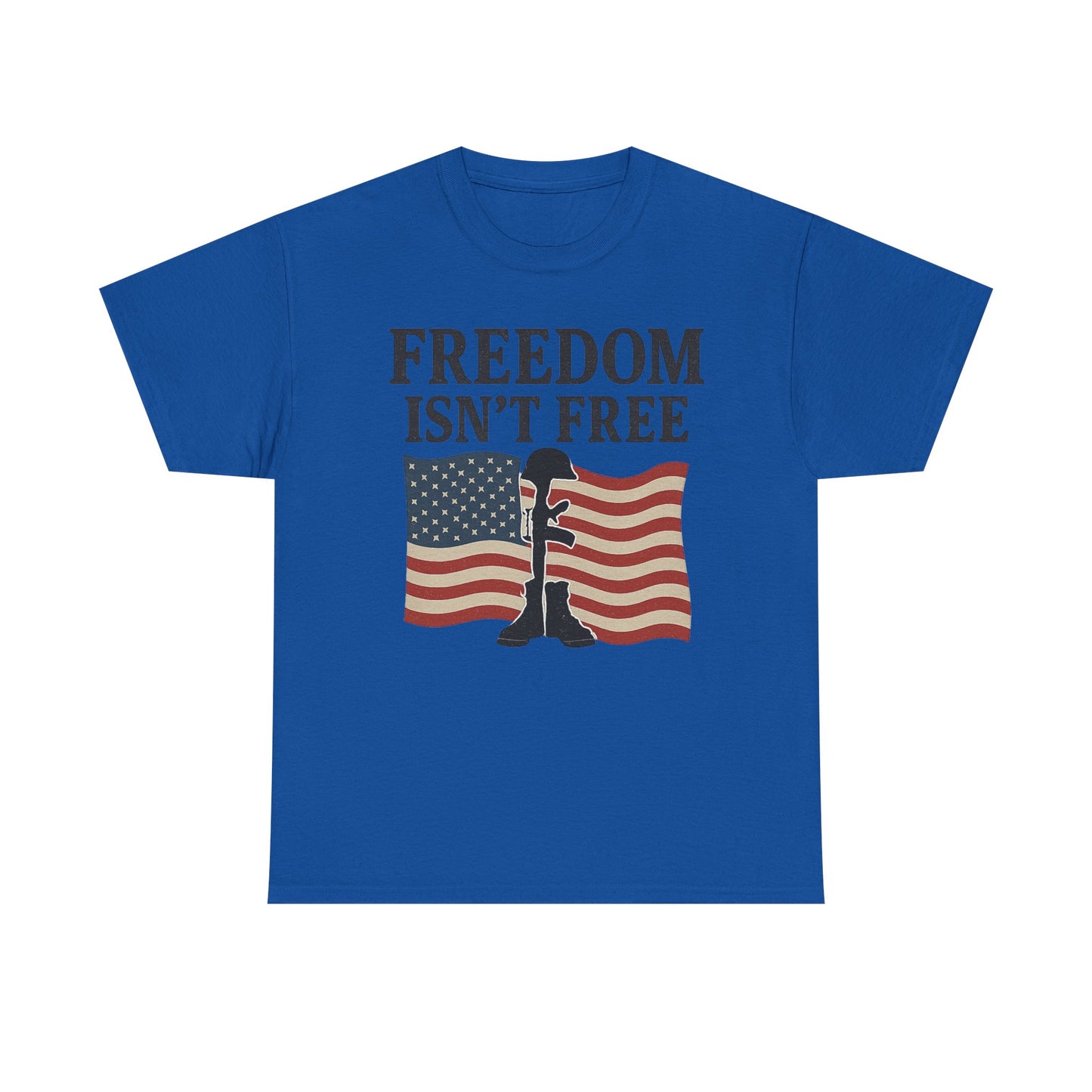 Tee - Freedom Isn't Free Patriotic Graphic Shirt