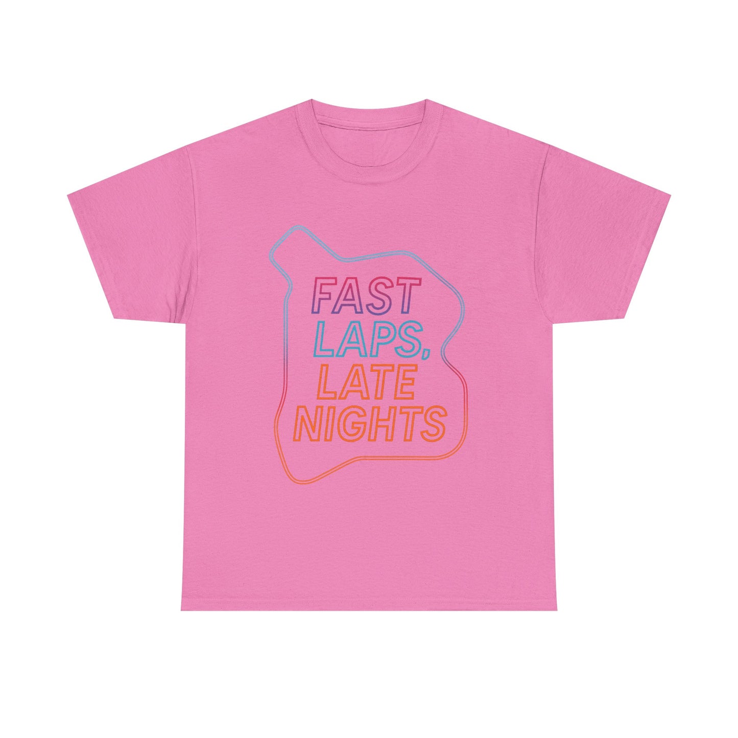 Fast Laps, Late Nights Tee