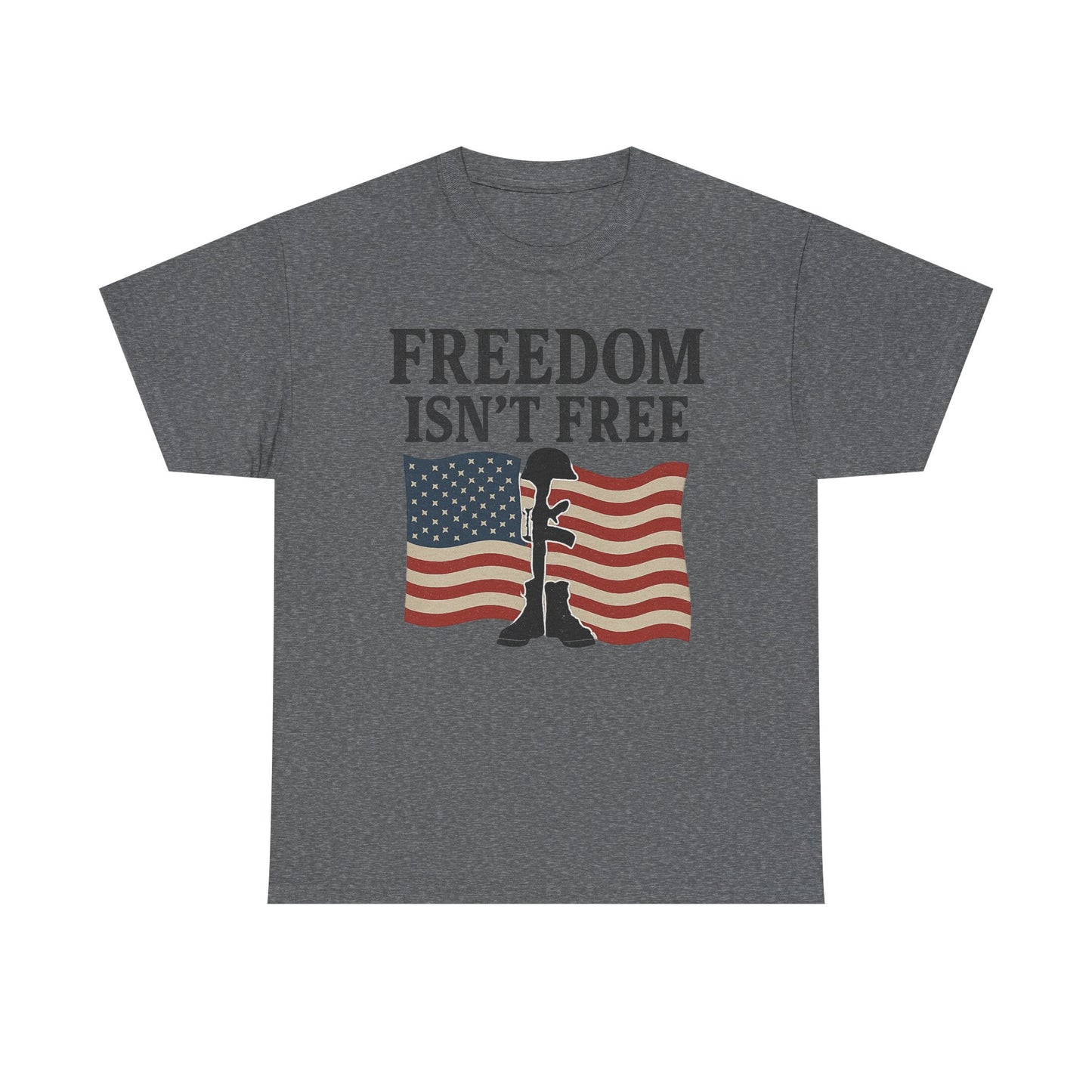 Tee - Freedom Isn't Free Patriotic Graphic Shirt