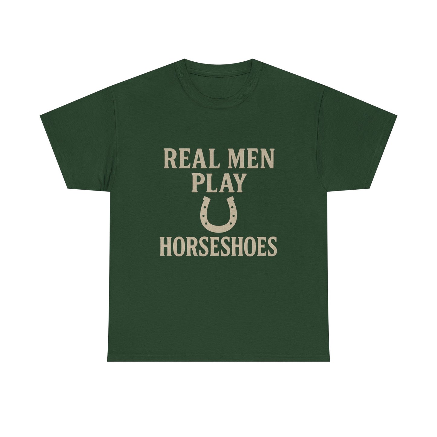 Real Men Play Horseshoes