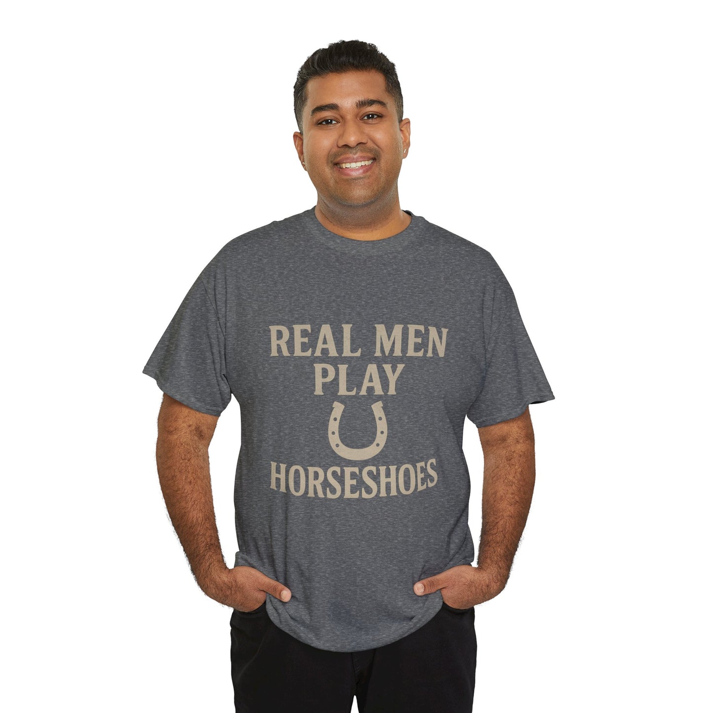 Real Men Play Horseshoes