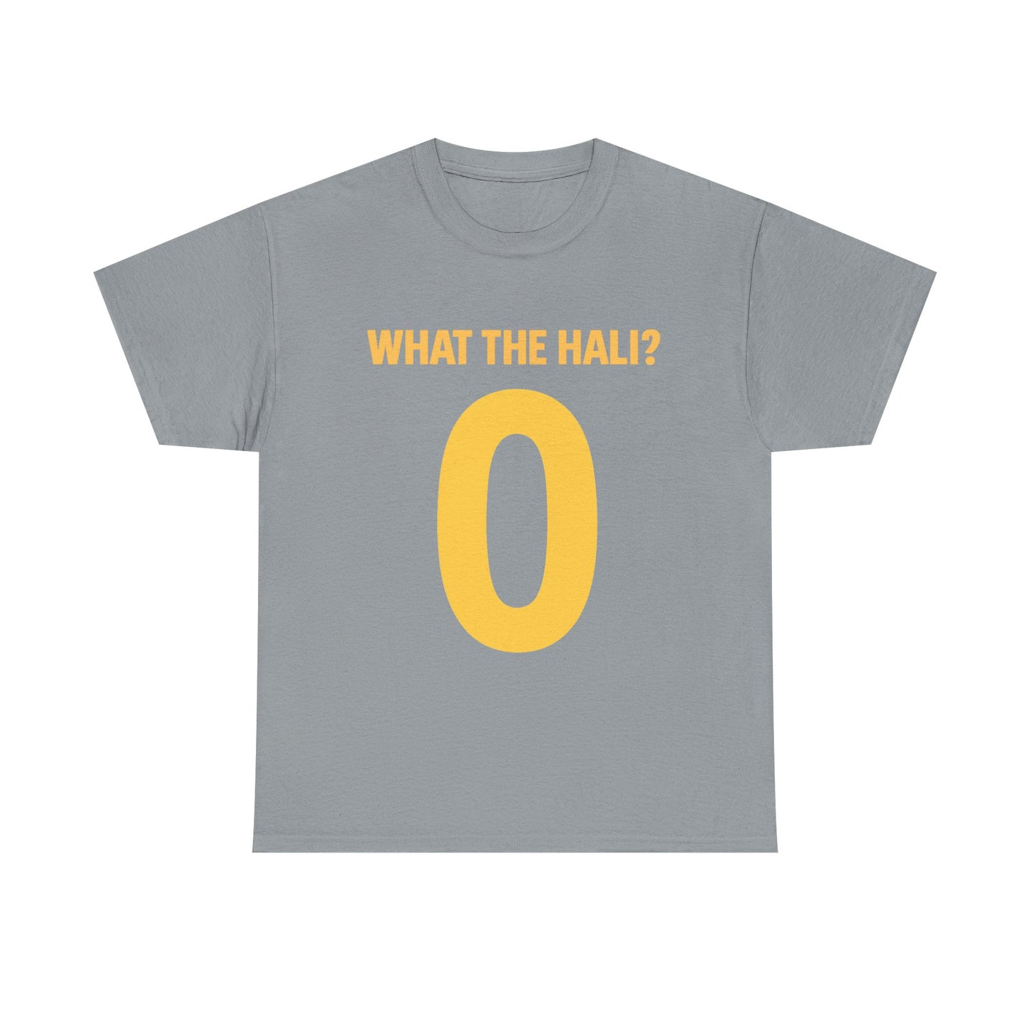 Unisex Tee - What the Hali