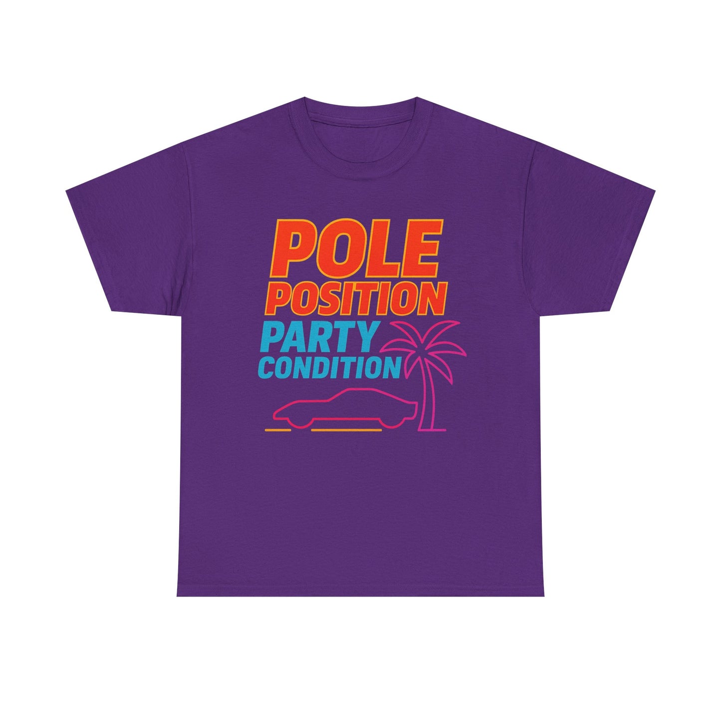 Pole Position, Party Condition T-Shirt -