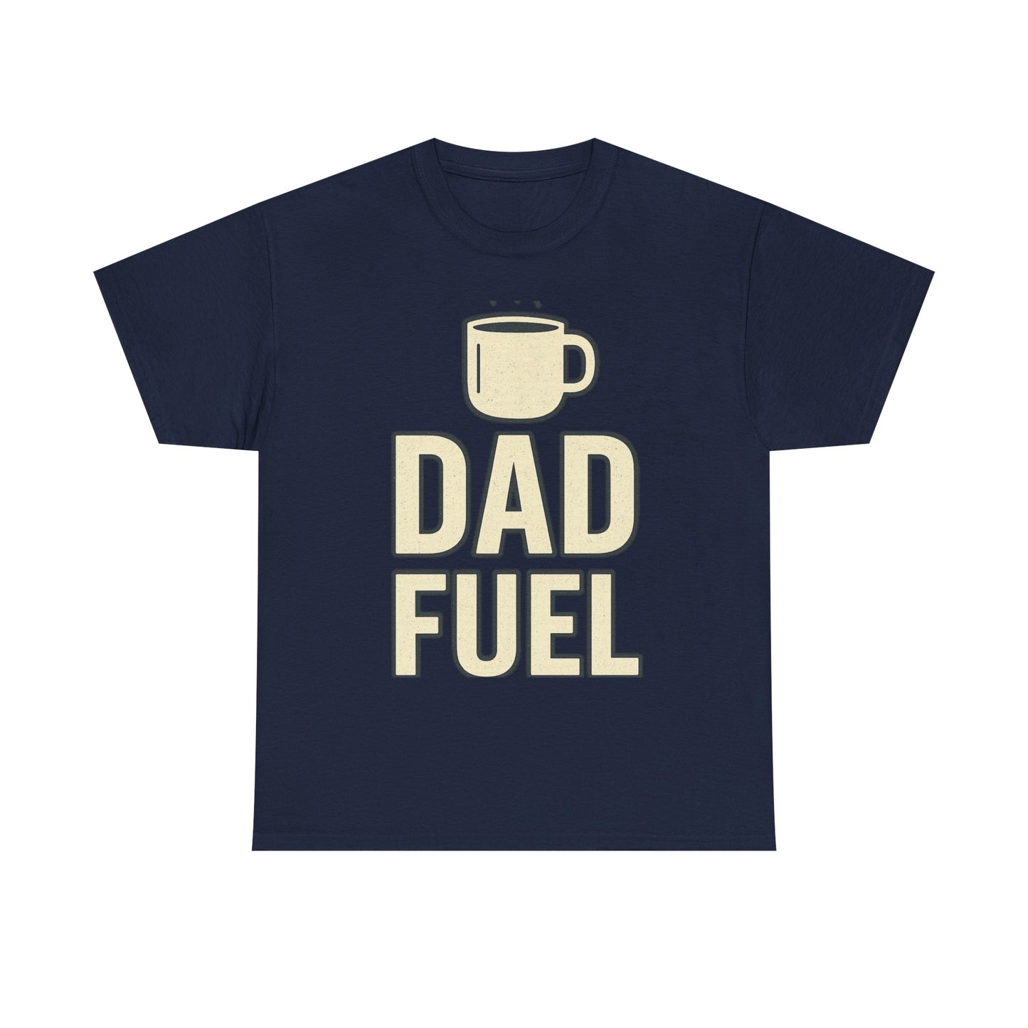 Unisex Tee Dad Fuel Shirt