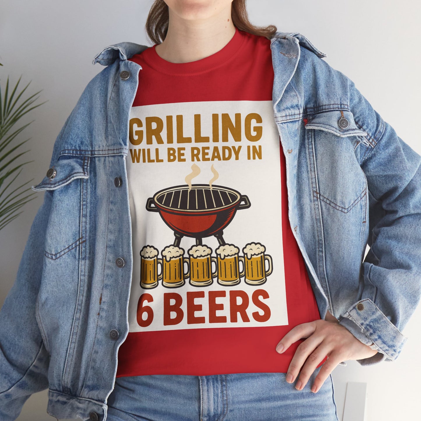 Grilling will be ready in 6 beers