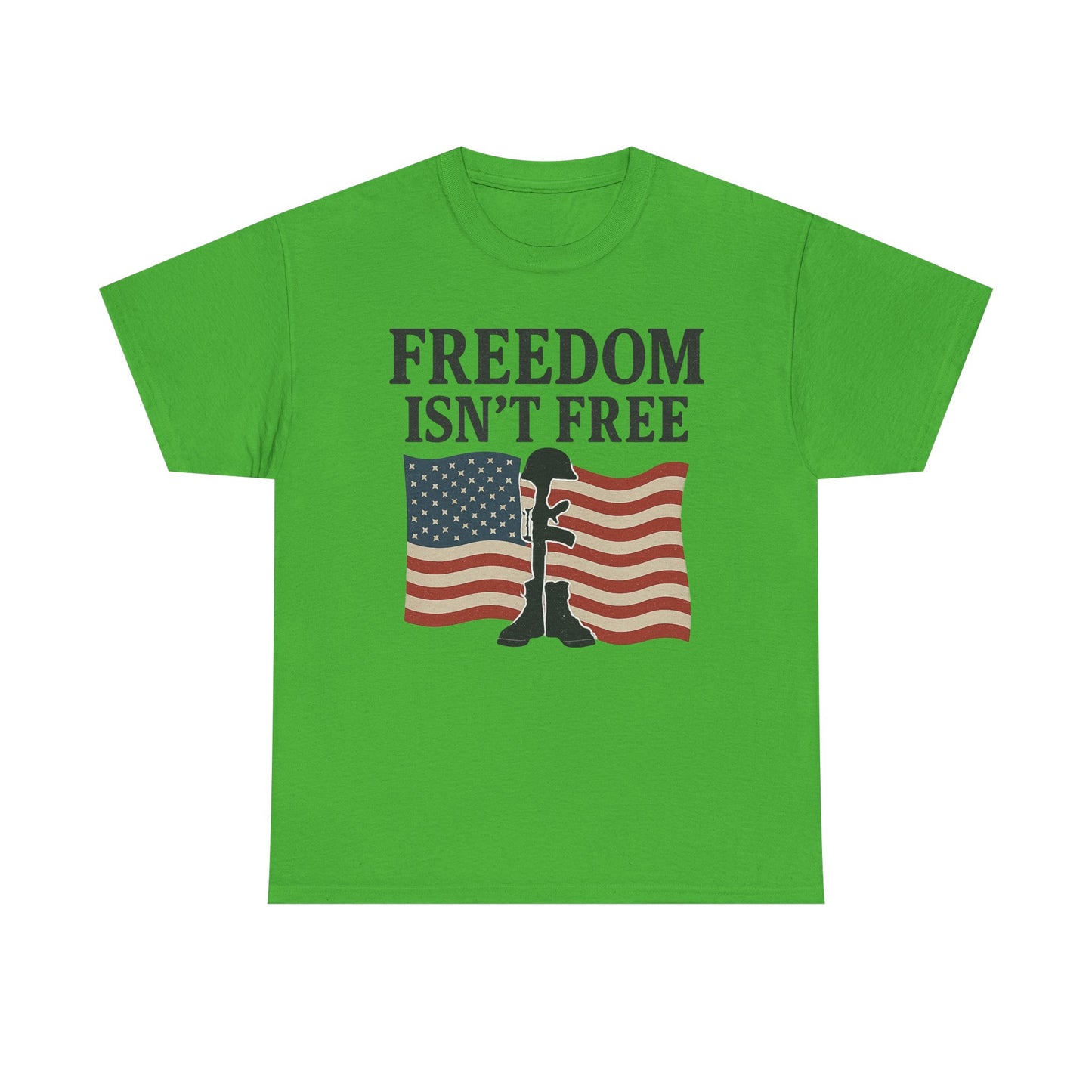 Tee - Freedom Isn't Free Patriotic Graphic Shirt