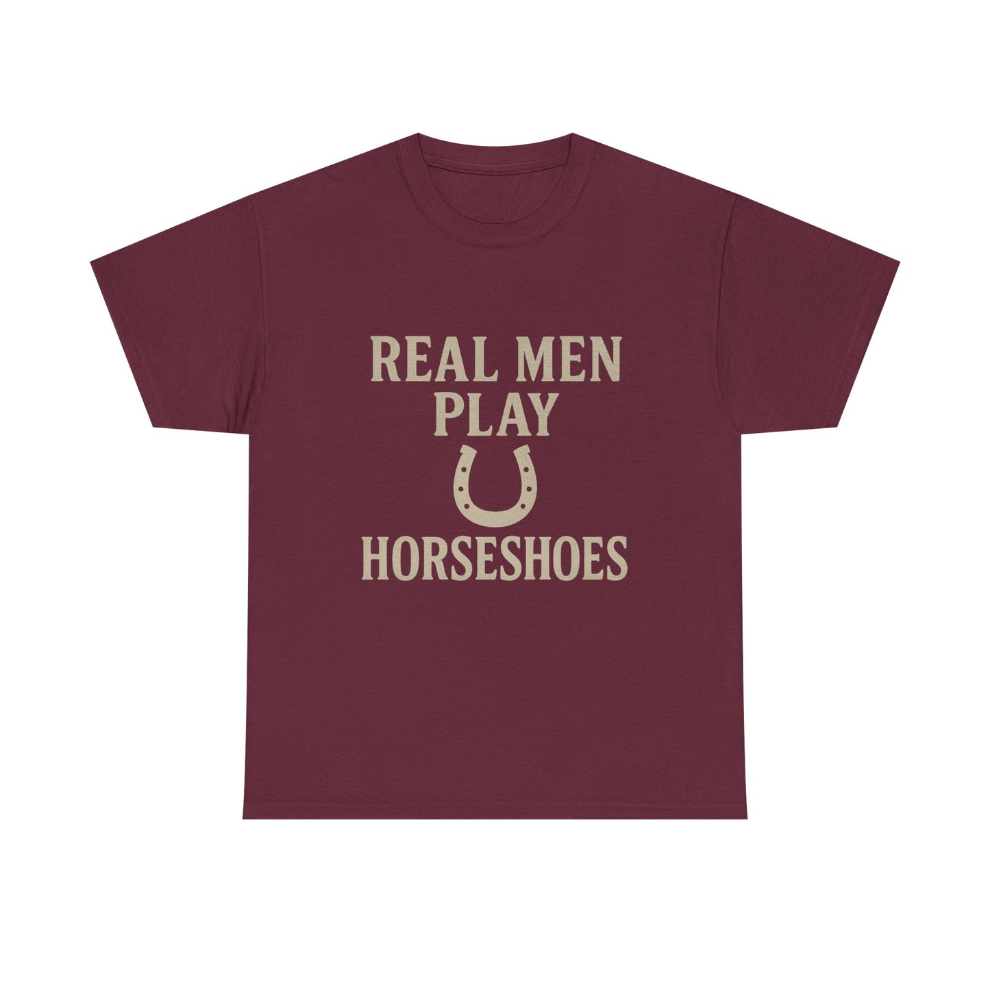 Real Men Play Horseshoes