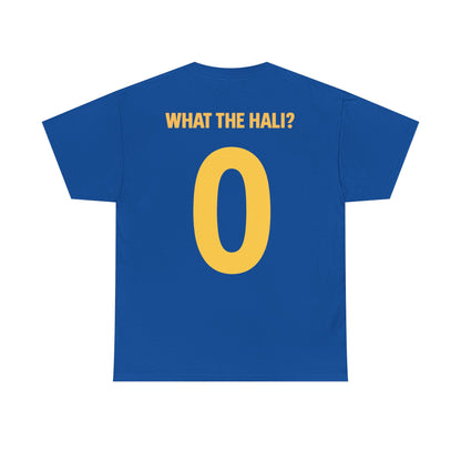 Unisex Tee - What the Hali
