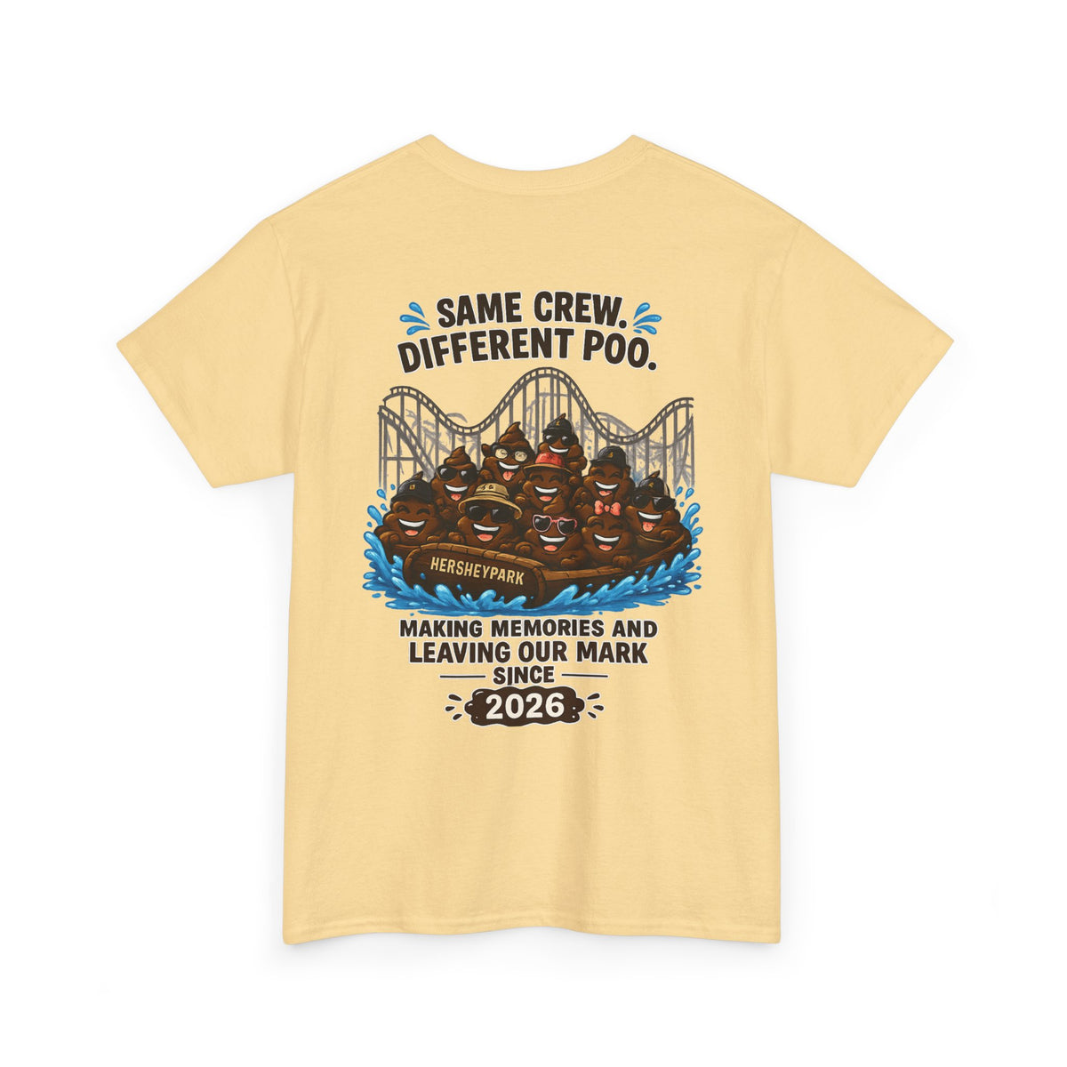 Funny Theme Park T‑Shirt — "Hershey Squirts" Splash Ride Crew Tee (We Came, We Dropped, We Made a Splash)