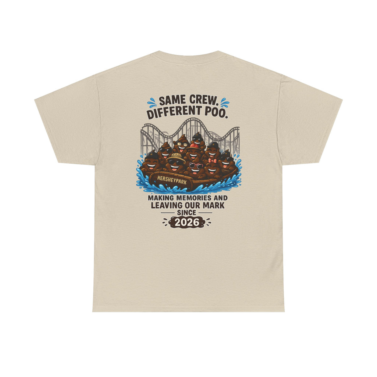 Funny Theme Park T‑Shirt — "Hershey Squirts" Splash Ride Crew Tee (We Came, We Dropped, We Made a Splash)