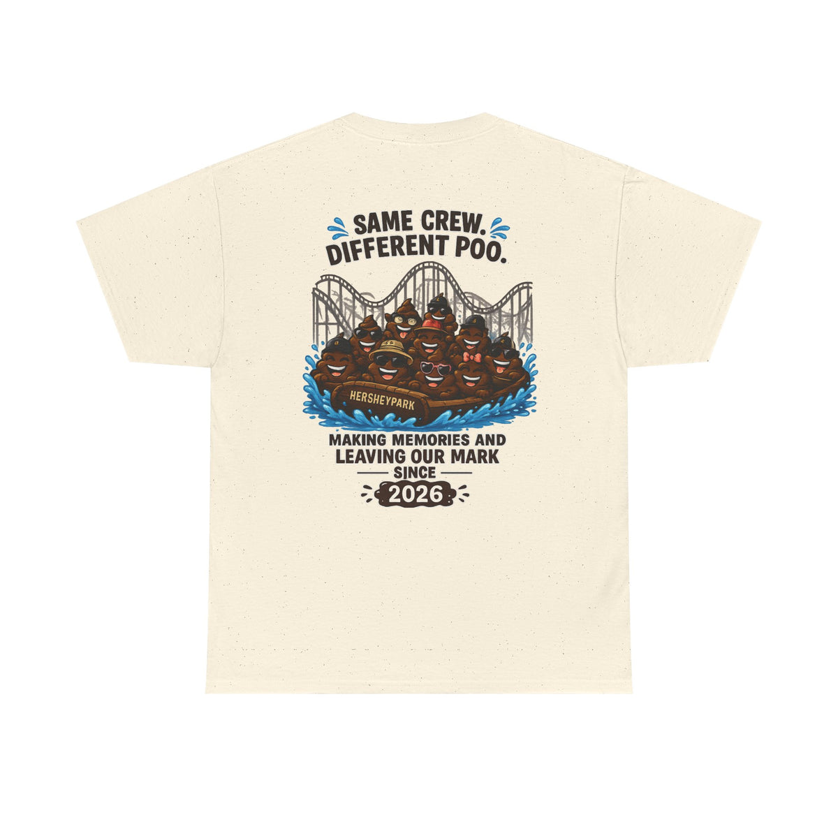 Funny Theme Park T‑Shirt — "Hershey Squirts" Splash Ride Crew Tee (We Came, We Dropped, We Made a Splash)