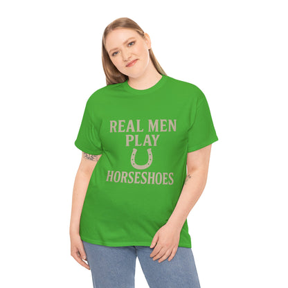 Real Men Play Horseshoes
