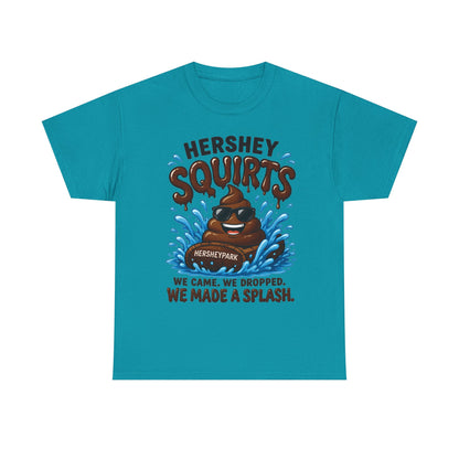 Funny Theme Park T‑Shirt — "Hershey Squirts" Splash Ride Crew Tee (We Came, We Dropped, We Made a Splash)