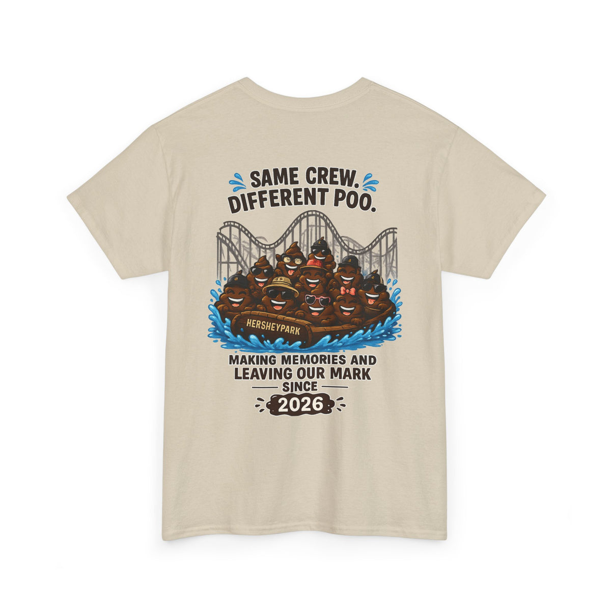 Funny Theme Park T‑Shirt — "Hershey Squirts" Splash Ride Crew Tee (We Came, We Dropped, We Made a Splash)