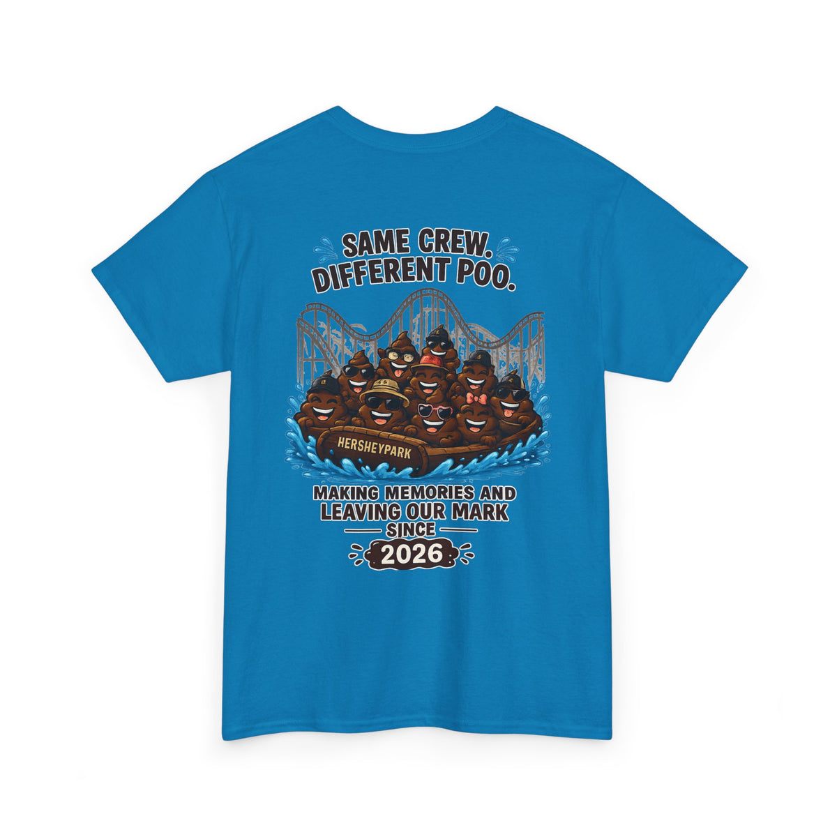 Funny Theme Park T‑Shirt — "Hershey Squirts" Splash Ride Crew Tee (We Came, We Dropped, We Made a Splash)