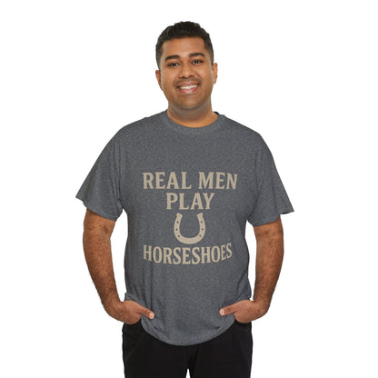 Real Men Play Horseshoes